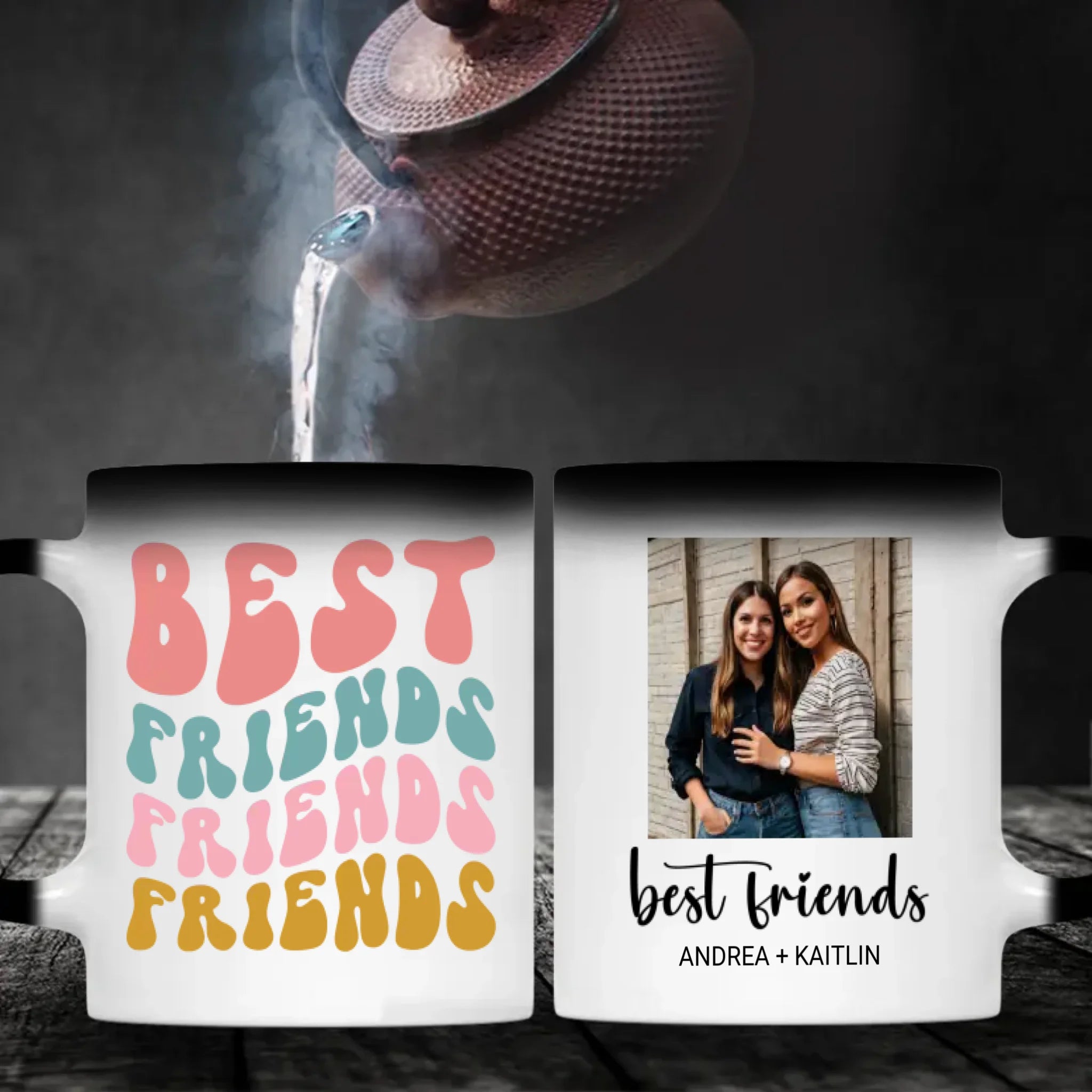 Best Friends Magic Mug – Personalized Friendship Anniversary Gift - 89Prints