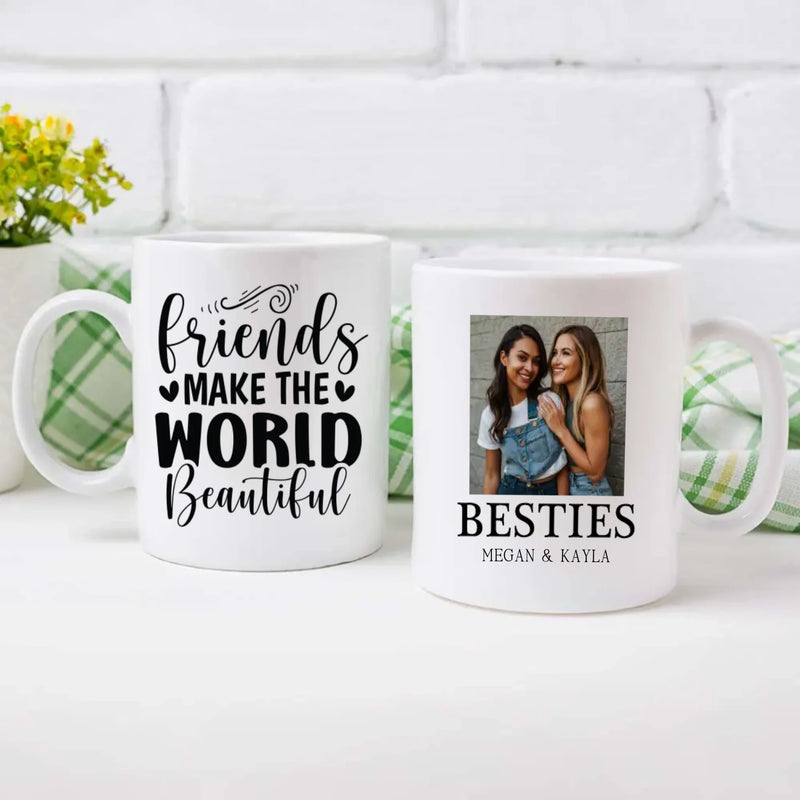 Personalized Mug Gift – Friends Make the World Beautiful - 89Prints