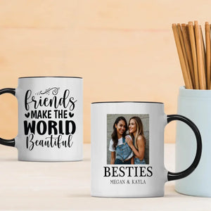 Personalized Mug Gift – Friends Make the World Beautiful - 89Prints