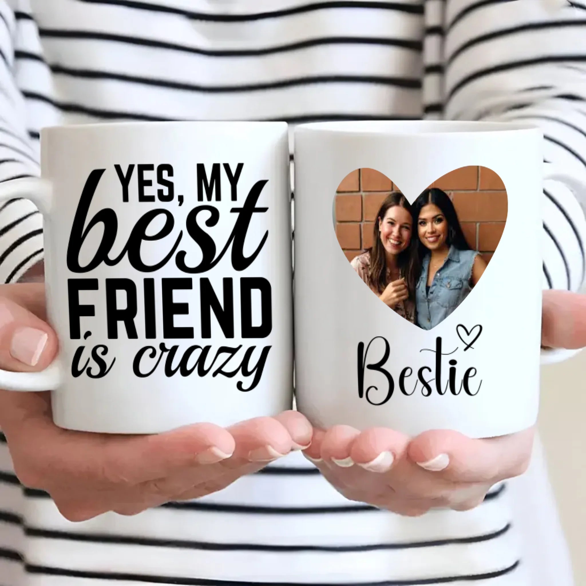 Personalized Mug Gift – Proof That Yes, My Best Friend Is Crazy - 89Prints