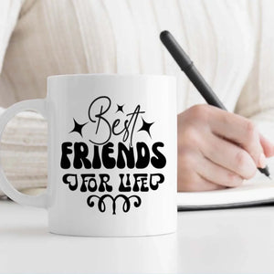 Personalized Coffee Mug – A Special Gift for My Best Friend - 89Prints