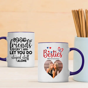 Custom Good Friend Mug – Made Just for Our Story - 89Prints