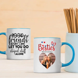 Custom Good Friend Mug – Made Just for Our Story - 89Prints