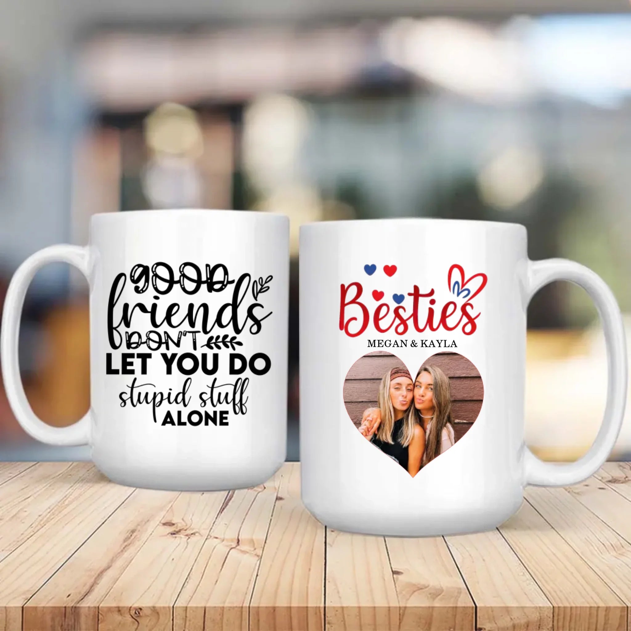Custom Good Friend Mug – Made Just for Our Story - 89Prints