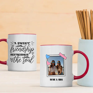 A Sweet Friendship Refreshes the Soul Mug – Meaningful Bestie Gift-89Prints