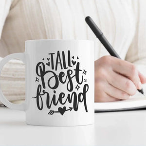 Personalized Tall Best Friend Mug – Funny Gift for Bestie - 89Prints