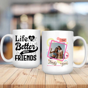 Life Better With Friend Magic Mug – Perfect Gift for Bestie - 89Prints