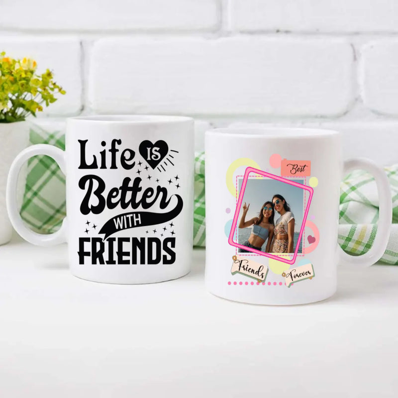 Life Better With Friend Magic Mug – Perfect Gift for Bestie - 89Prints
