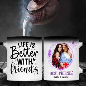 Life Is Better With Friend Mug – Sweet Gift for Besties - 89Prints