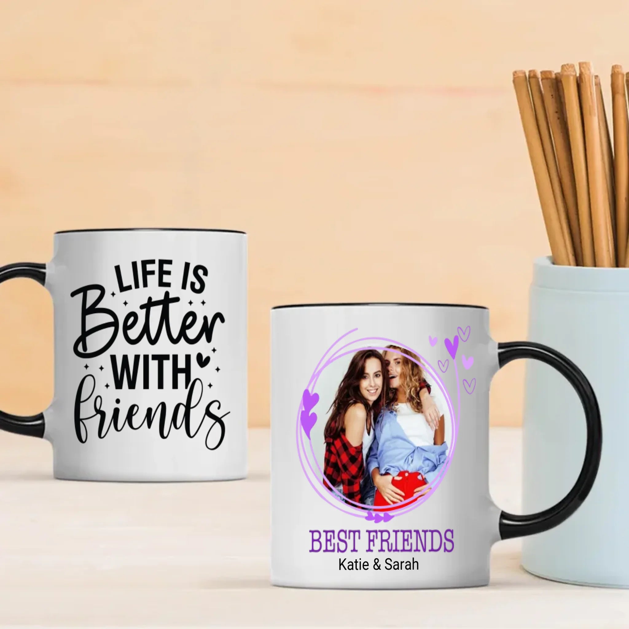 Life Is Better With Friend Mug – Sweet Gift for Besties - 89Prints