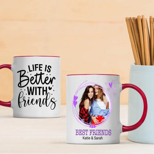 Life Is Better With Friend Mug – Sweet Gift for Besties - 89Prints