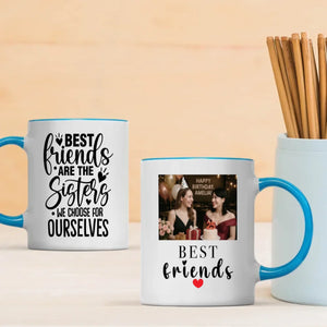 Work Besties Gift – Best Friends Are the Sisters We Choose for Ourselves Mug – 89Prints
