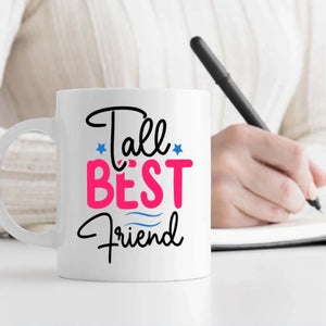 BestieMug-Cute Friendship Gift – Tall Best Friend Mug – 89Prints