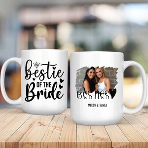 BestieMug-Unique Keepsake Cup – Bestie of the Bride Mug – 89Prints