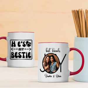 Cute Friendship Gift – He’s My Bestie Mug – 89Prints