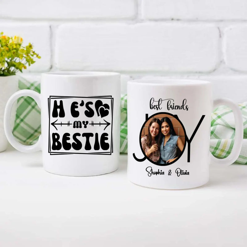 Cute Friendship Gift – He’s My Bestie Mug – 89Prints