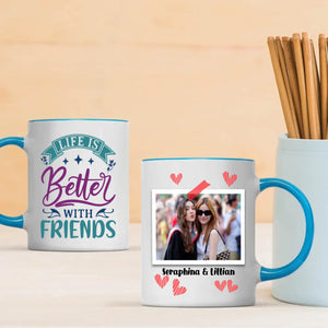 Life Is Better with Friend Mug – Classic Bestie Gift - 89Prints