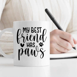 Personalized Pet Mug – My Best Friend Has Paws – 89Prints