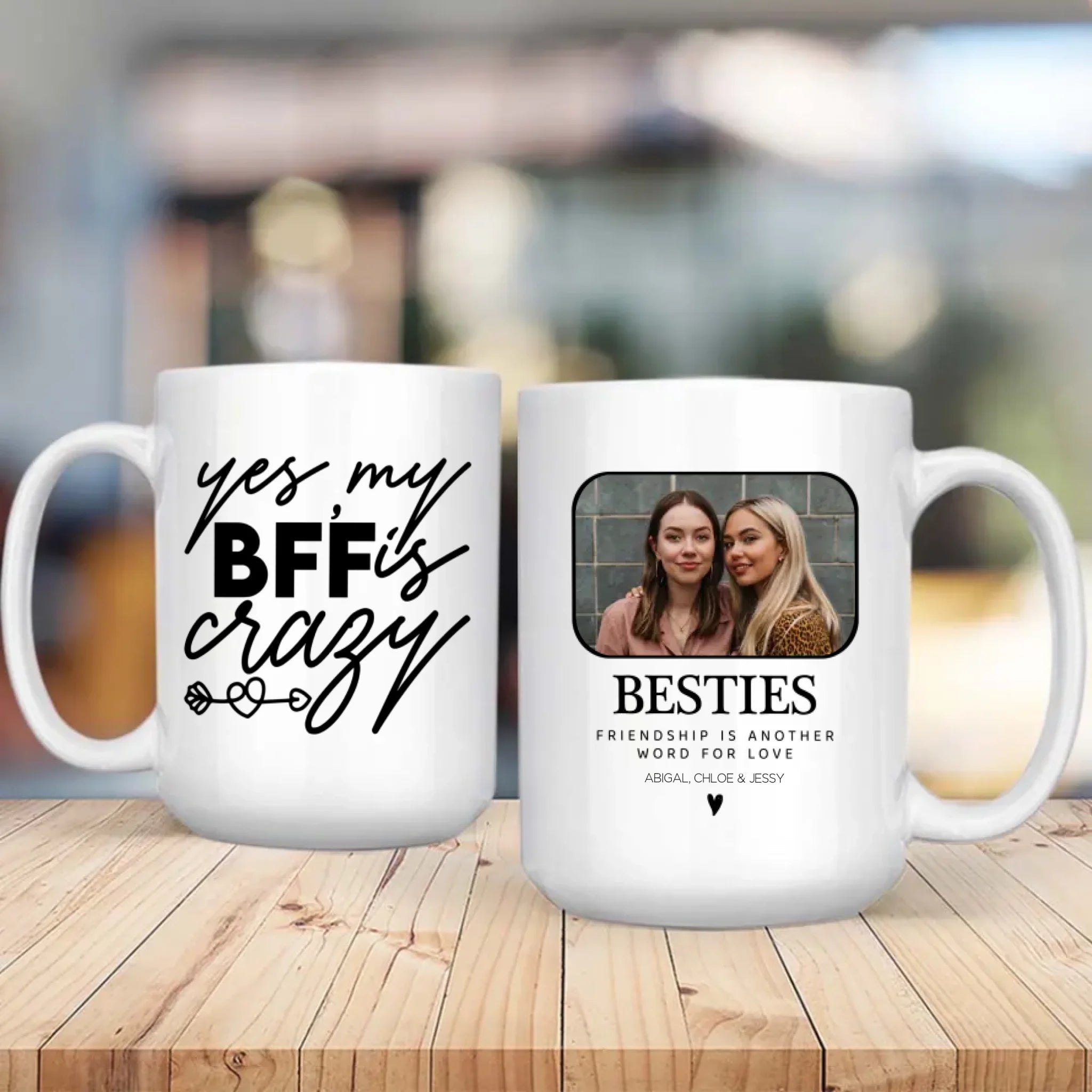 Funny Friendship Mug – Yes My Best Friend Is Crazy Cup – 89Prints