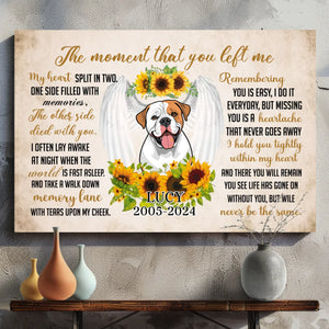 Pet Remembrance Canvas - TemplateThe Moment You Left Me - 89Prints