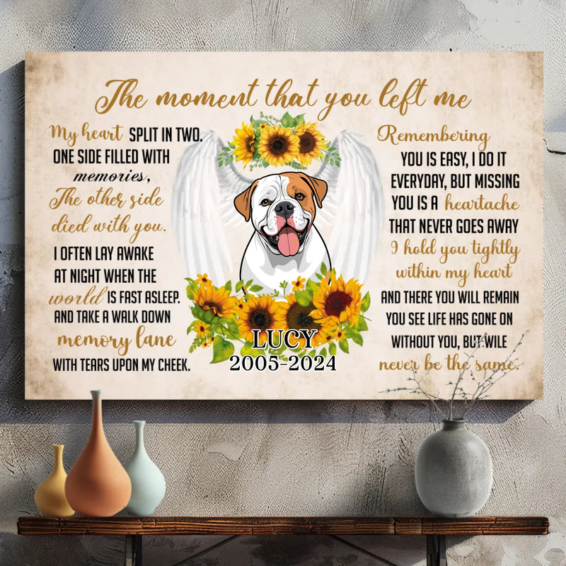 Pet Remembrance Canvas - TemplateThe Moment You Left Me - 89Prints