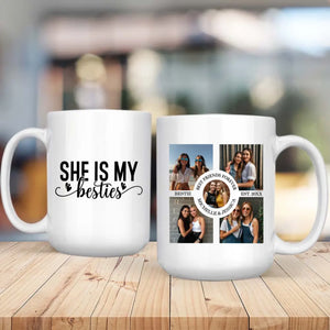 Custom Print Mug – She Is My Best Friend Design – 89Prints
