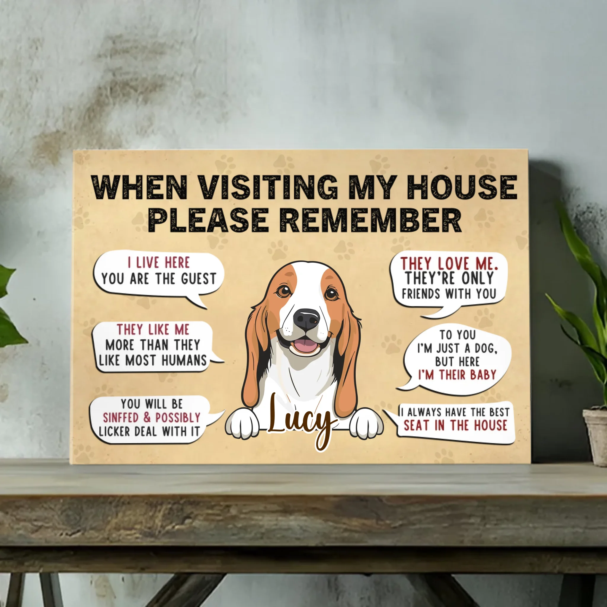 Funny Dog Canvas Template – When Visiting My House Design - 89Prints