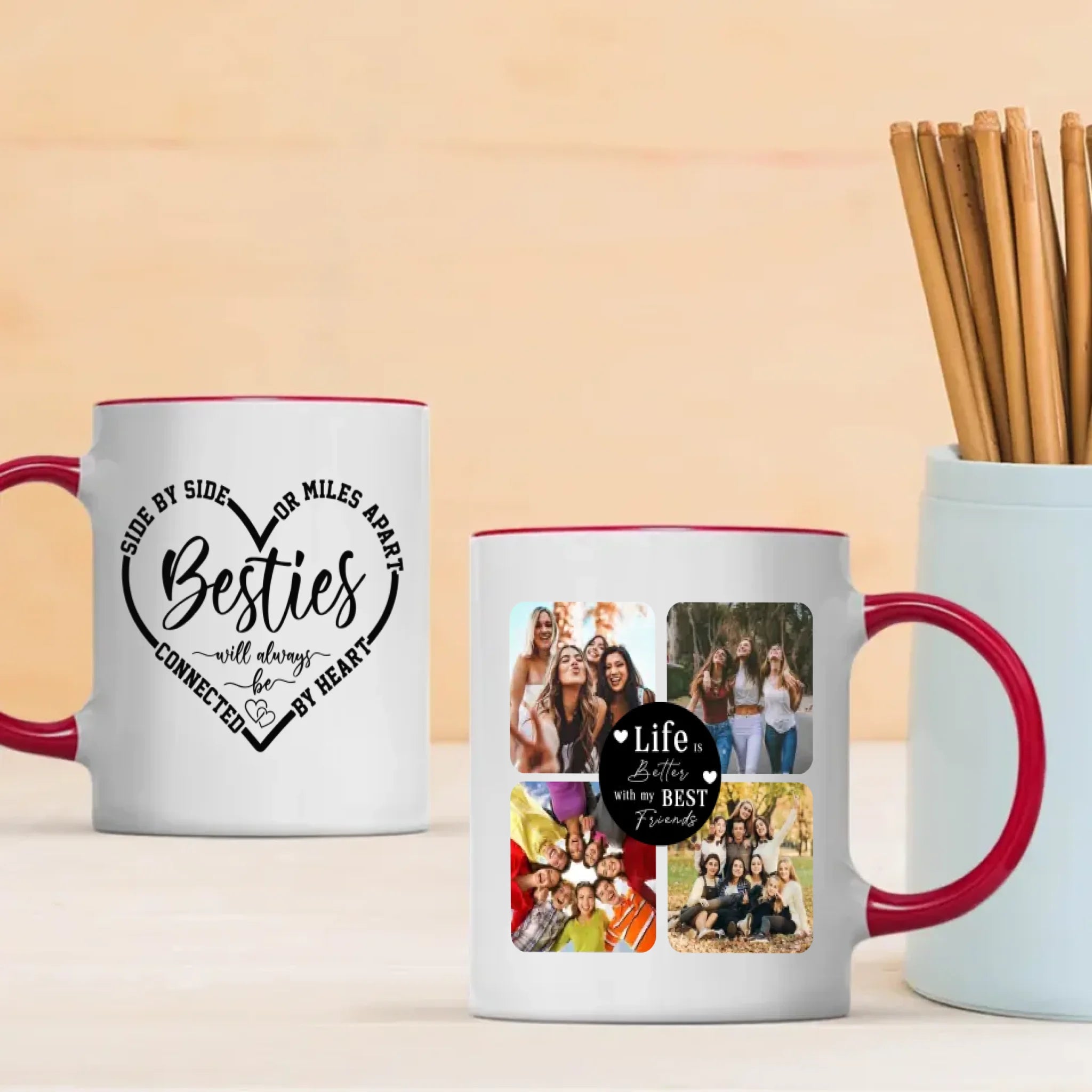 Custom Mug Design – Life Better With My Best Friends – 89Prints