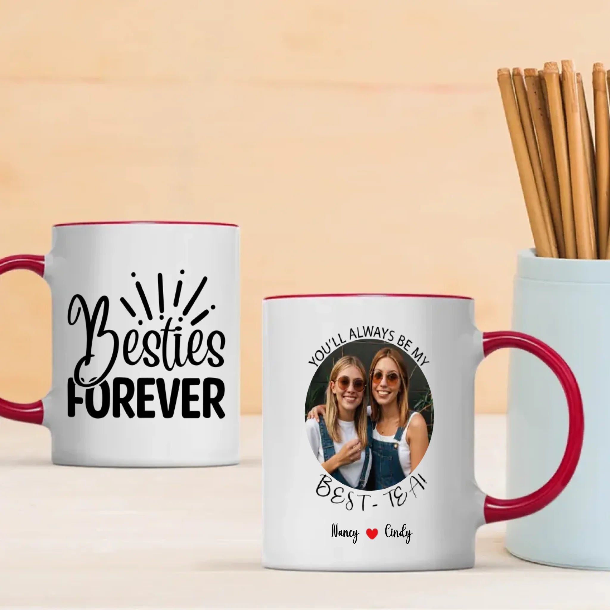 Your Own Designed Mug – You Always Be My Best-Tea Mug - 89Prints