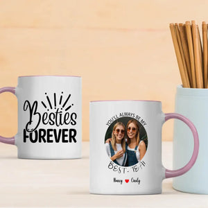 Your Own Designed Mug – You Always Be My Best-Tea Mug - 89Prints