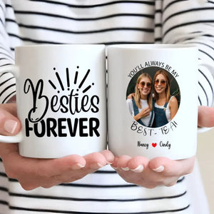 Your Own Designed Mug – You Always Be My Best-Tea Mug - 89Prints
