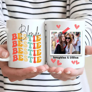 Your Own Designed Mug – Blonde Bestie Friendship Custom  – 89Prints