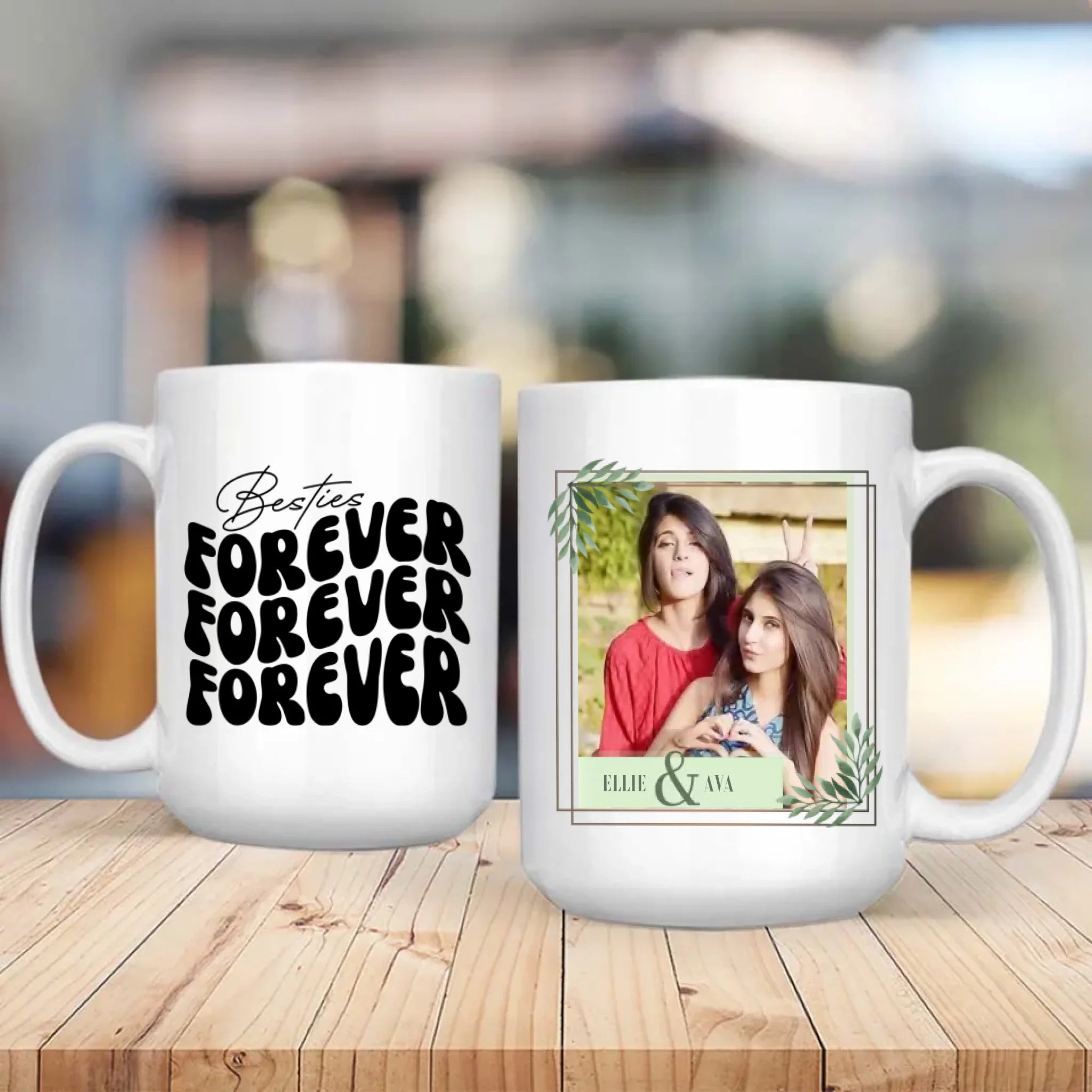 Your Own Designed Mug – Besties Forever Custom Photo – 89Prints