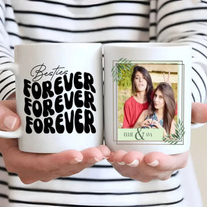 Your Own Designed Mug – Besties Forever Custom Photo – 89Prints
