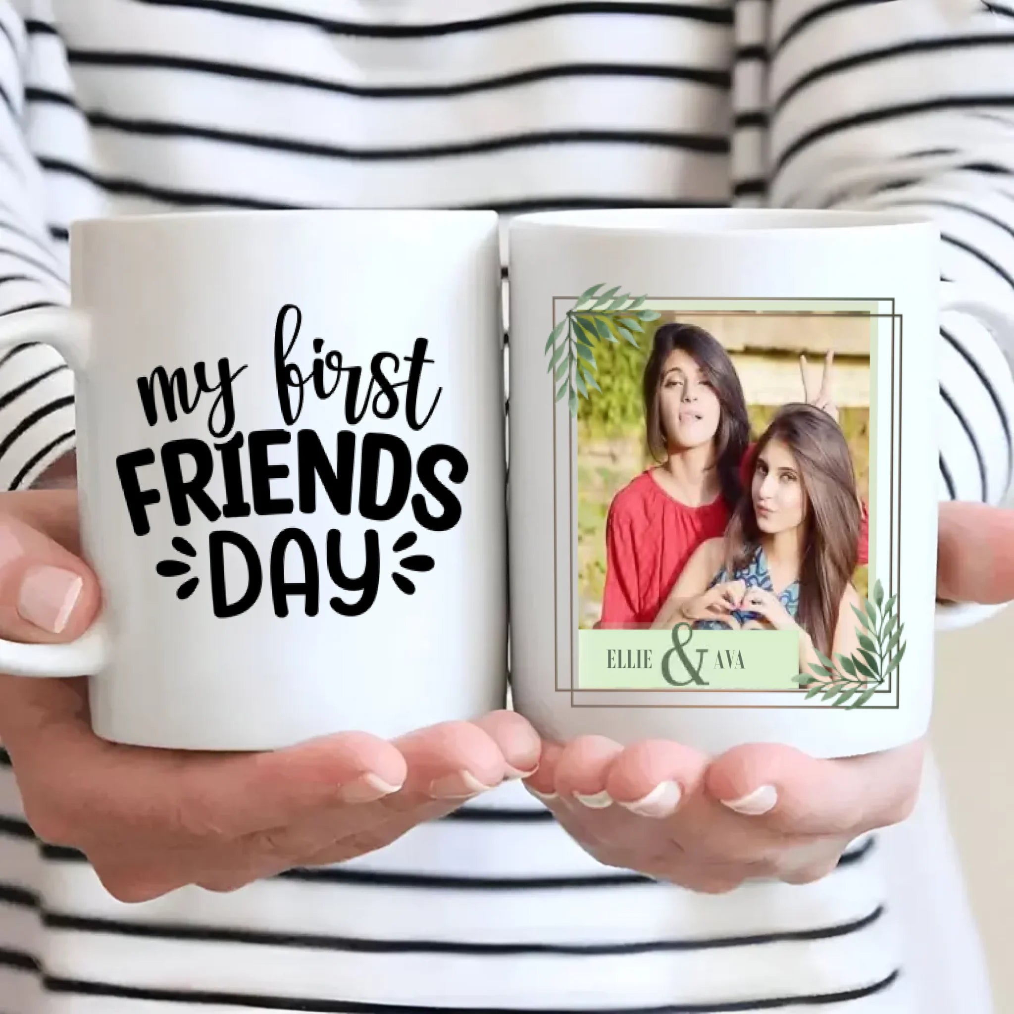 Custom Photo Gift for Lifelong Besties – My First Friend Day Mug - 89Prints