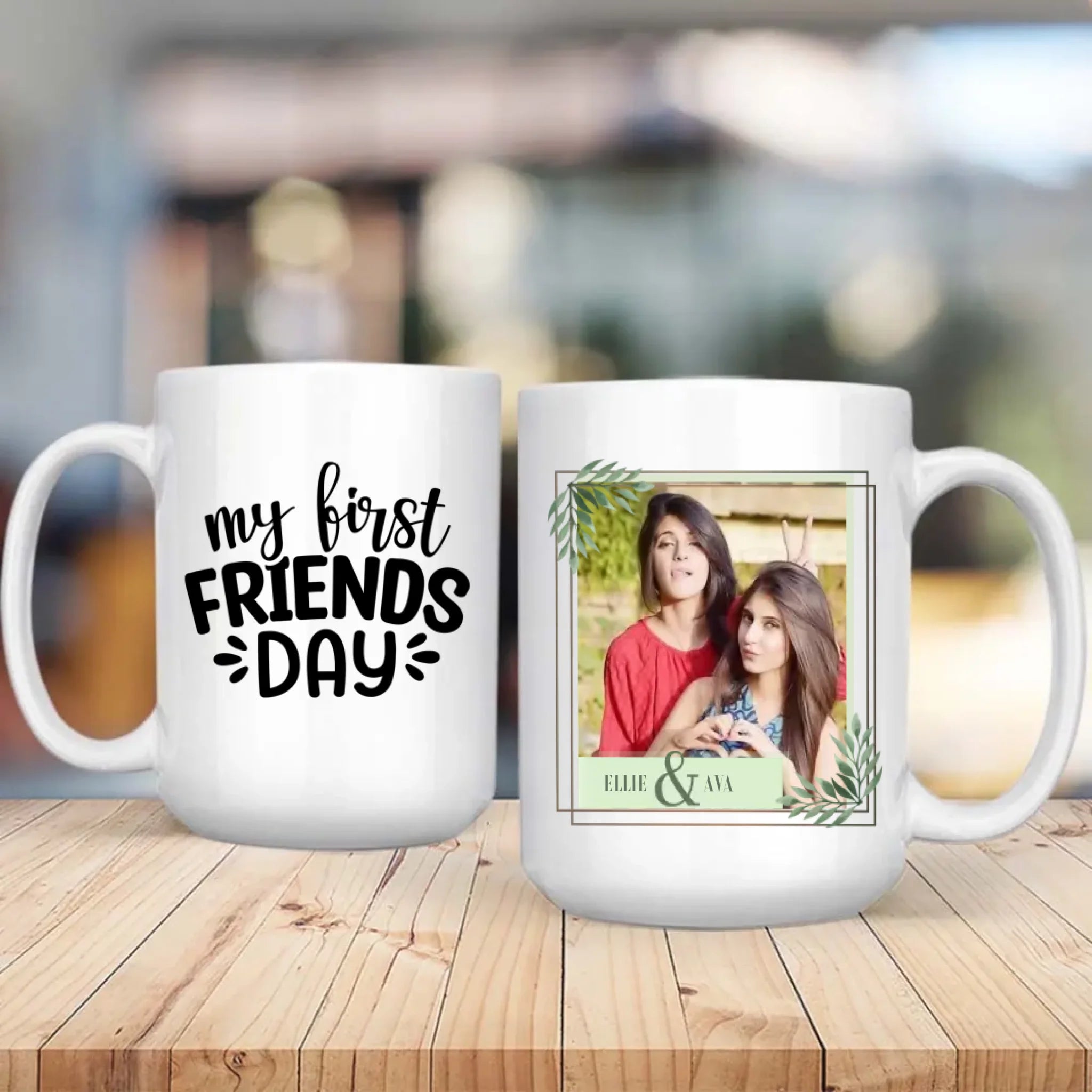 Custom Photo Gift for Lifelong Besties – My First Friend Day Mug - 89Prints