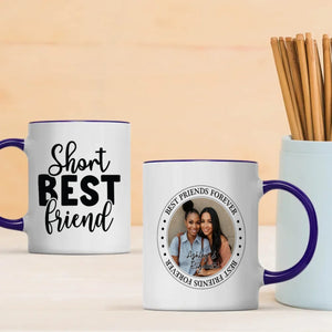 Short Best Friend Mug – Best Friends Forever Personalized Gift - 89Prints