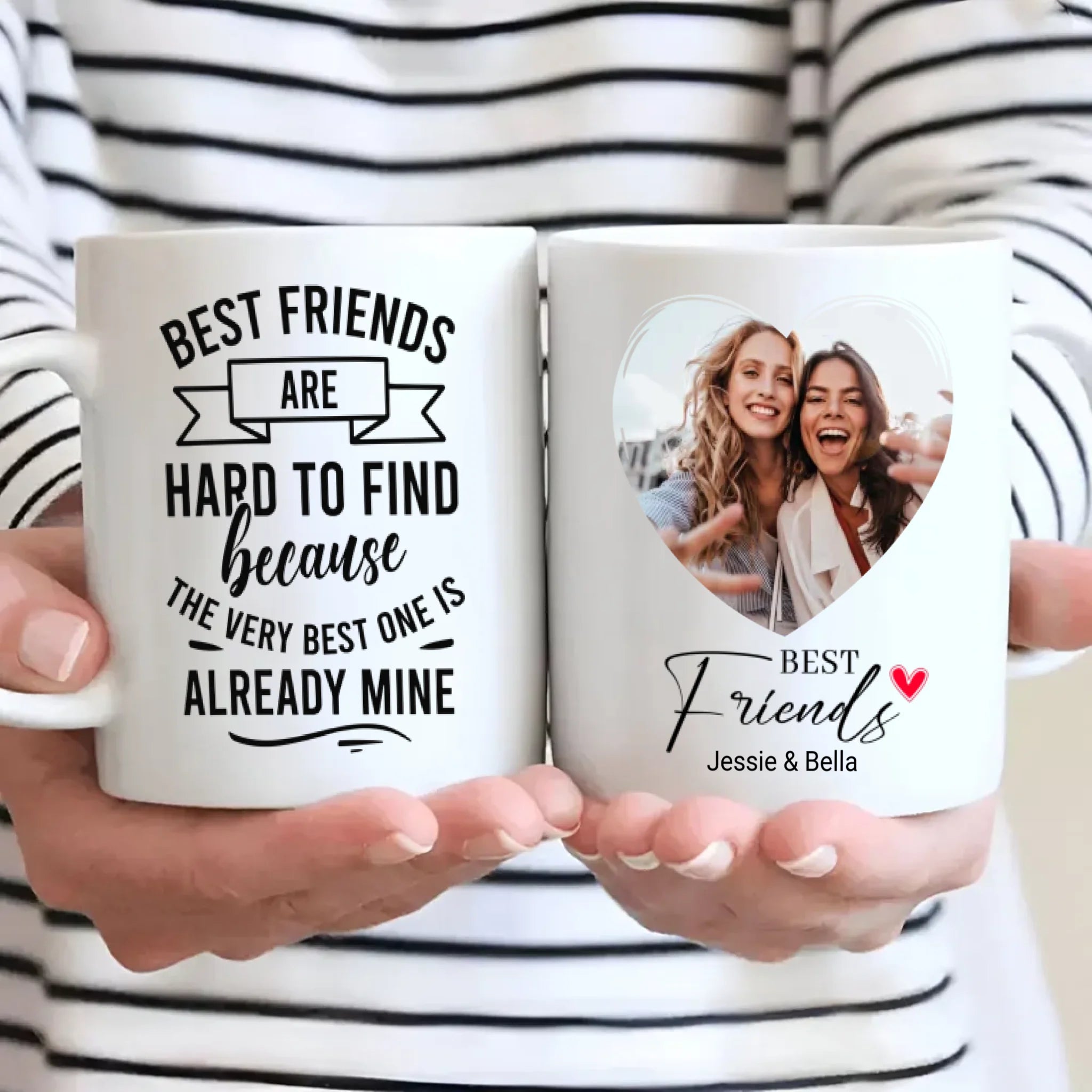 Custom Best Friend Mug – Best Friends Are Hard To Find - 89Prints