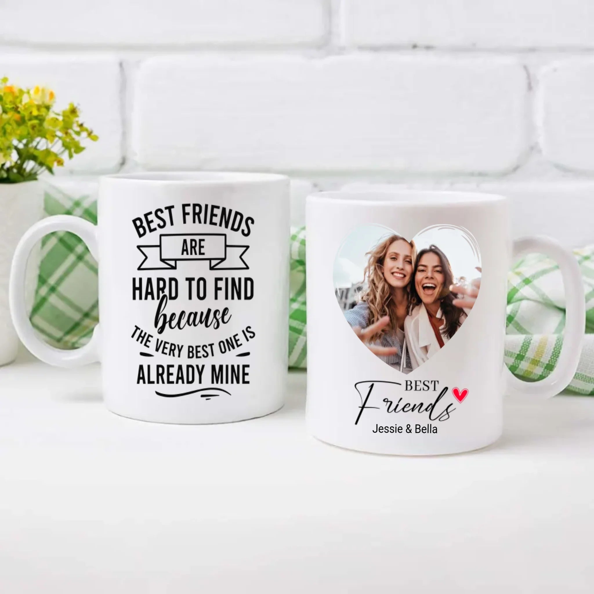 Custom Best Friend Mug – Best Friends Are Hard To Find - 89Prints