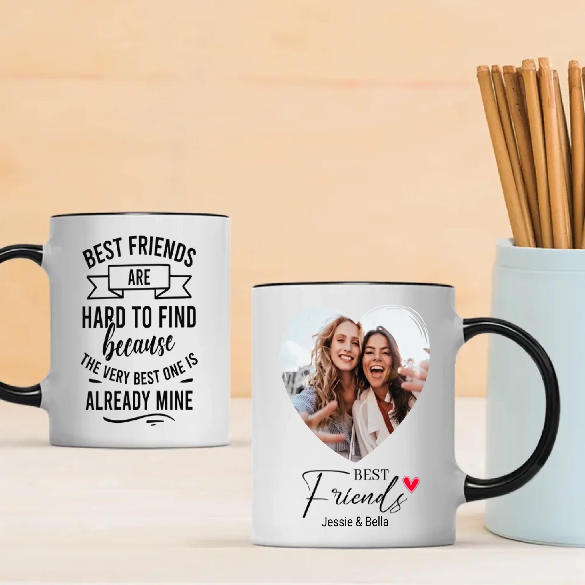 Custom Best Friend Mug – Best Friends Are Hard To Find - 89Prints