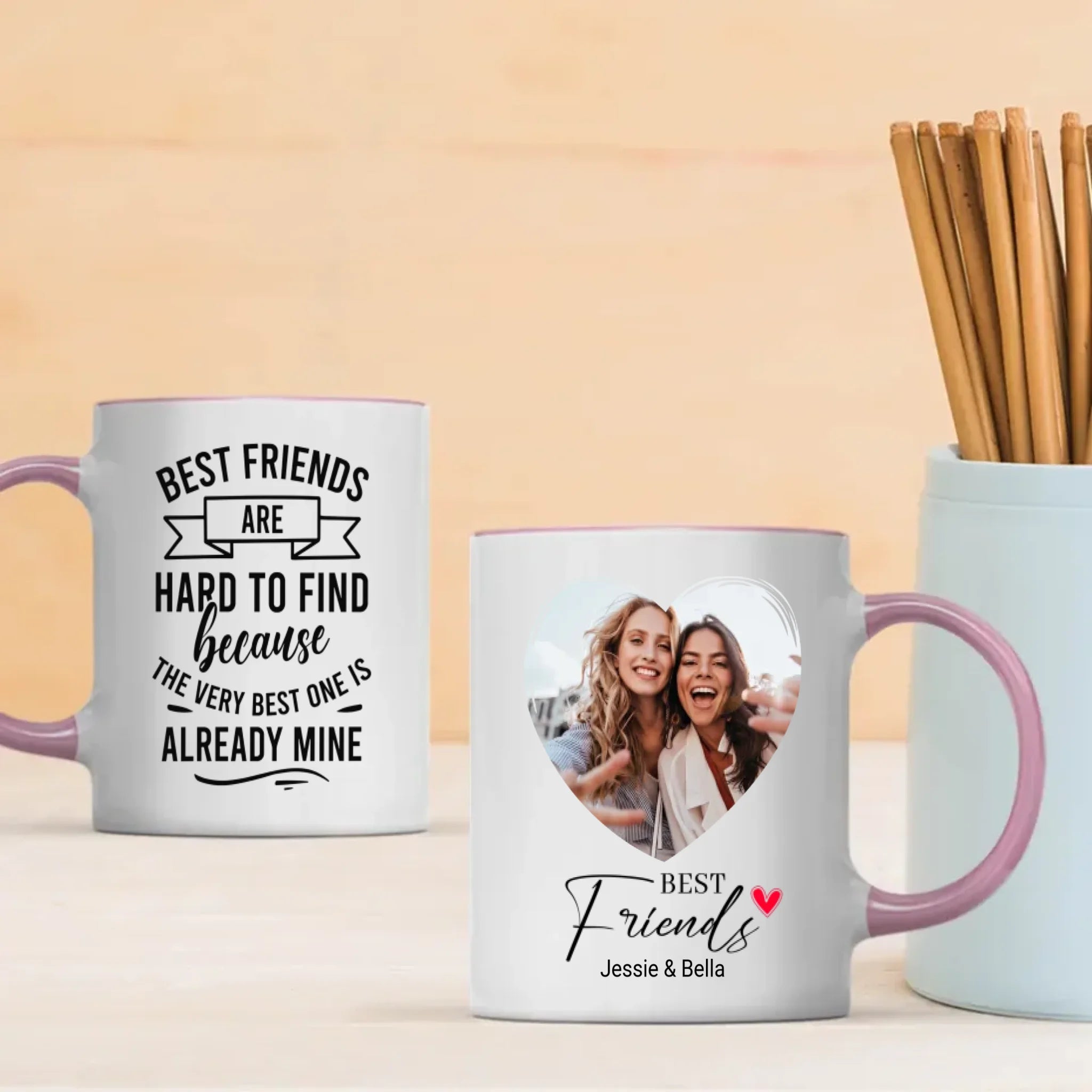 Custom Best Friend Mug – Best Friends Are Hard To Find - 89Prints