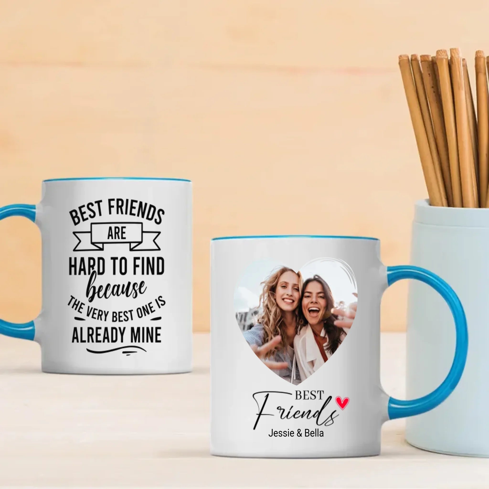 Custom Best Friend Mug – Best Friends Are Hard To Find - 89Prints
