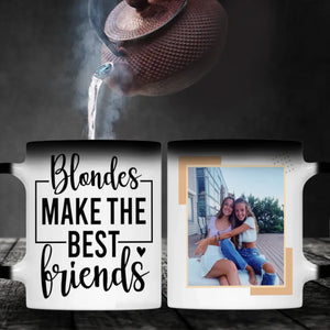 Blondes Make the Best Friends Mug – Personalized Gift for Besties - 89Prints