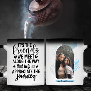 Friendship Journey Mug – “Friends We Meet Along the way that help us appriciate the journey  ” Quote - 89Prints