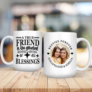 A True Friend Is the Greatest of All Blessings Mug – Heartfelt Gift - 89Prints
