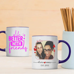 Life Is Better With Friend Mug – Thoughtful Keepsake Gift -89Prints