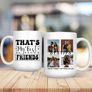 Personalised Custom Mug Design – That’s My Best Friends Mug – 89Prints