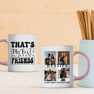 Personalised Custom Mug Design – That’s My Best Friends Mug – 89Prints