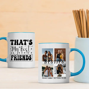 Personalised Custom Mug Design – That’s My Best Friends Mug – 89Prints
