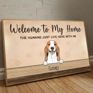 Personalized Welcome to My Home Poster – Dog & Family Sign - 89Prints